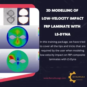 In this training package, we have tried to cover all the tips and tricks that are required by the user when modeling low-velocity impact on FRP composite laminates with LS-Dyna
